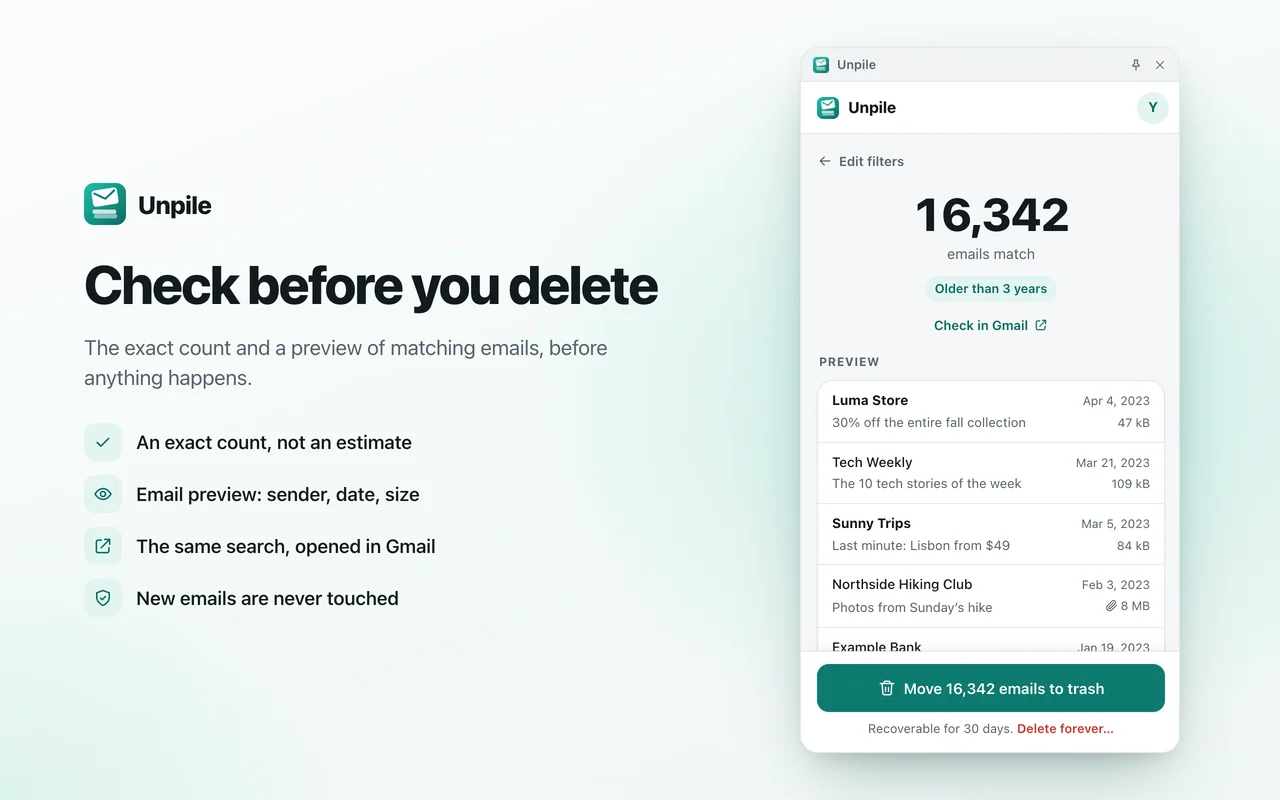 Preview before deleting: the exact number of matching emails and a list of the first messages